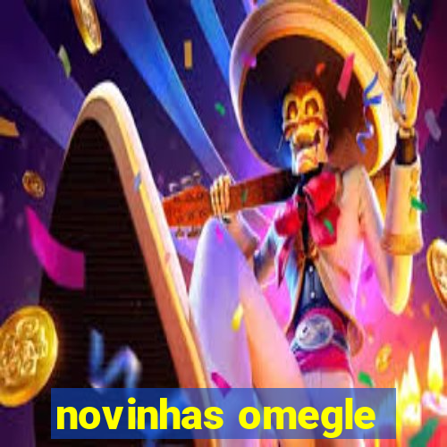 novinhas omegle